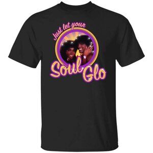 Just Let Your Soul Glo Retro Statement Humor Collector Classic Movie Quote Gift